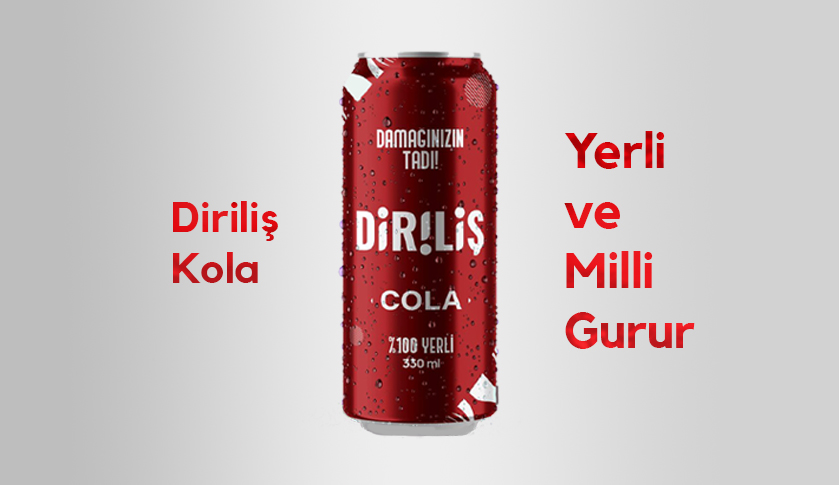 Diriliş Kola Damağınızın Tadı